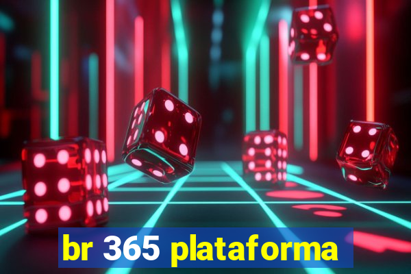 br 365 plataforma